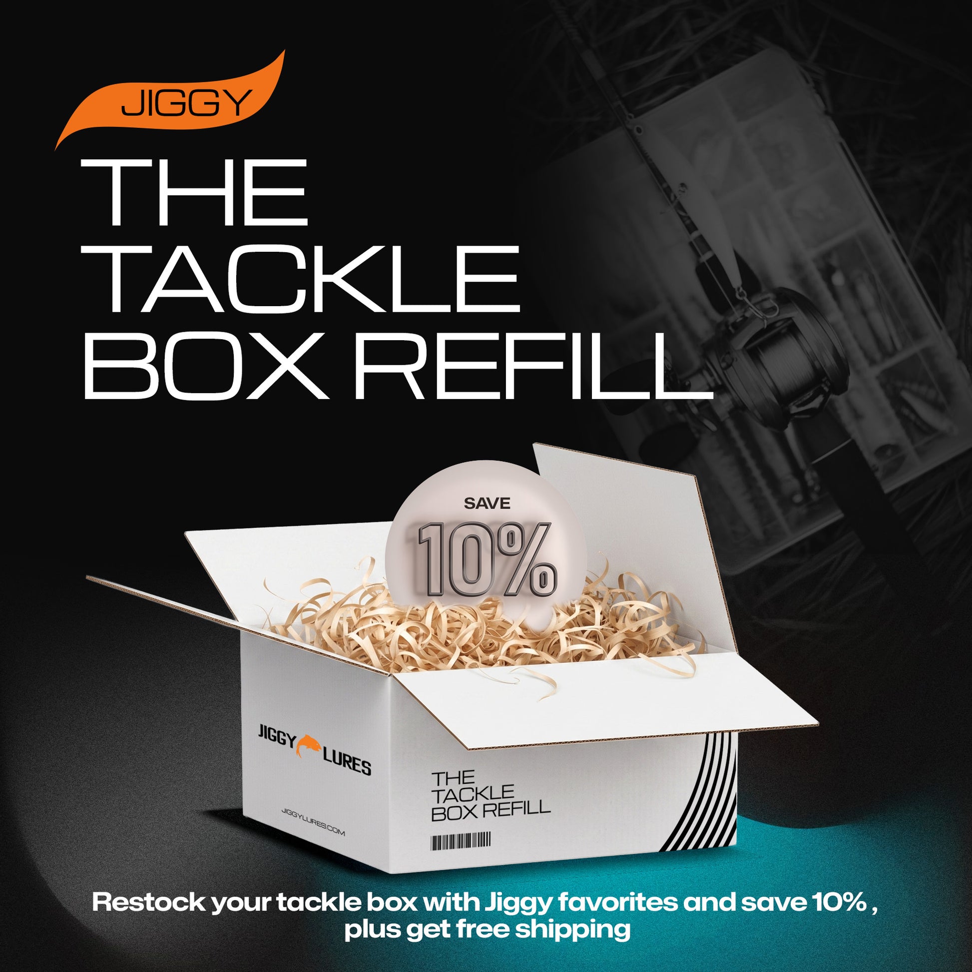 Jiggy Tackle Box Refill promotional graphic showing an open white cardboard box filled with shredded paper and a round 'SAVE 10%' sticker, with large text and a dark background featuring a blurred fishing rod setup.